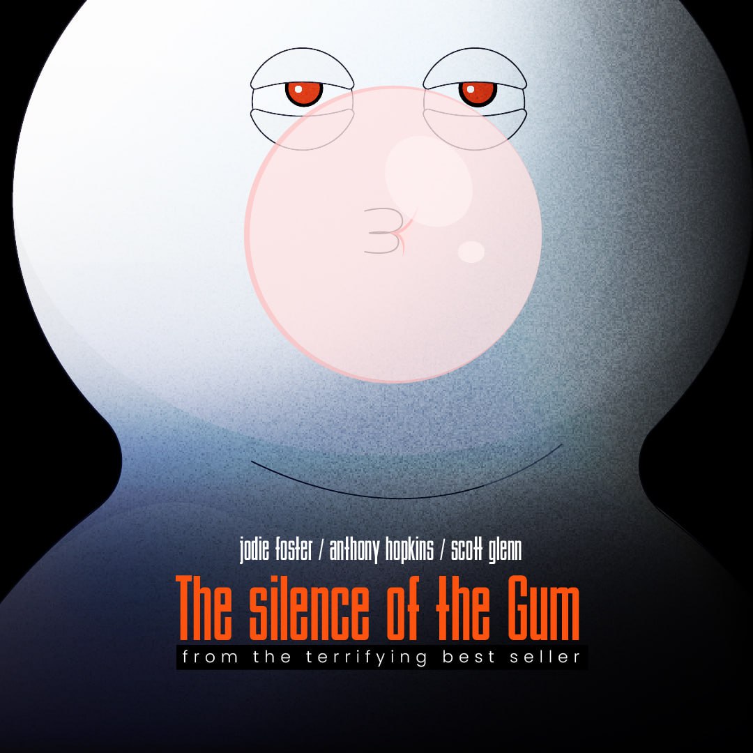 The Silence of the Gum