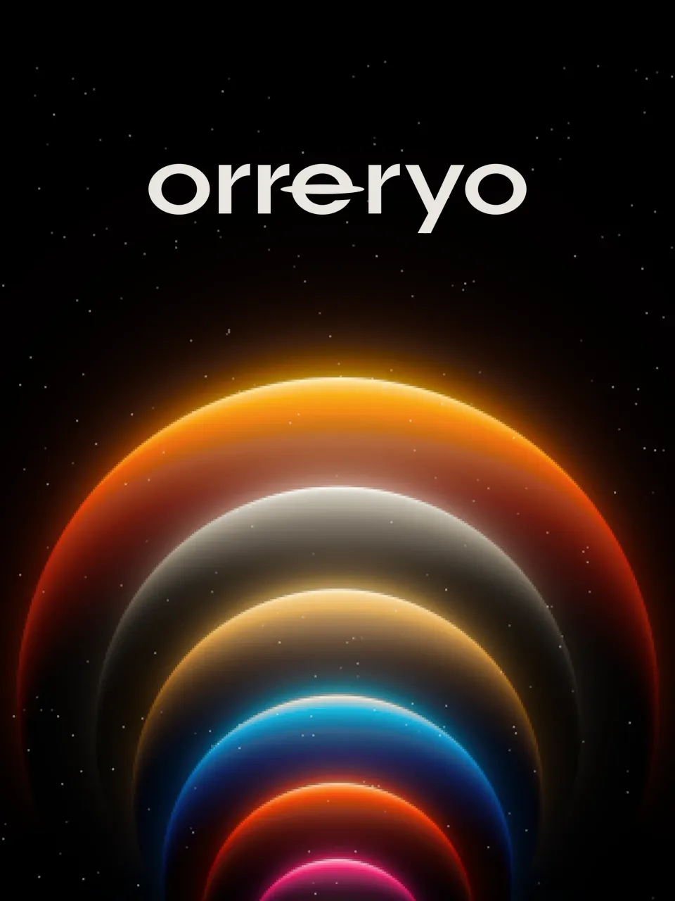 The orreryo wordmark in cream on black, above a nest of glowing worlds: ember, ash, sand, sea, rust and rose, each inside the last, lit from above.