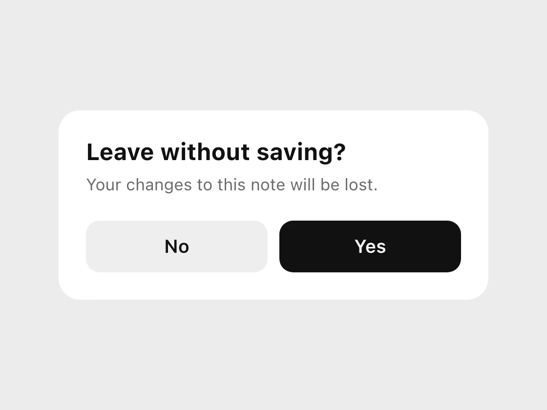 A dialog titled Leave without saving with two buttons, No and Yes