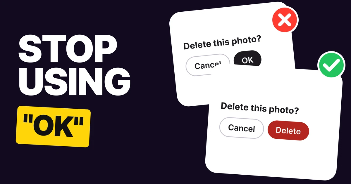 Button Labels: Why "OK" Is the Wrong Button Text and What to Write Instead