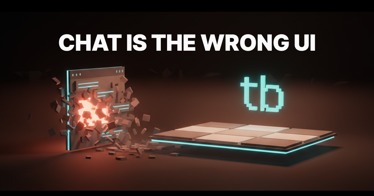 chat is the wrong ui