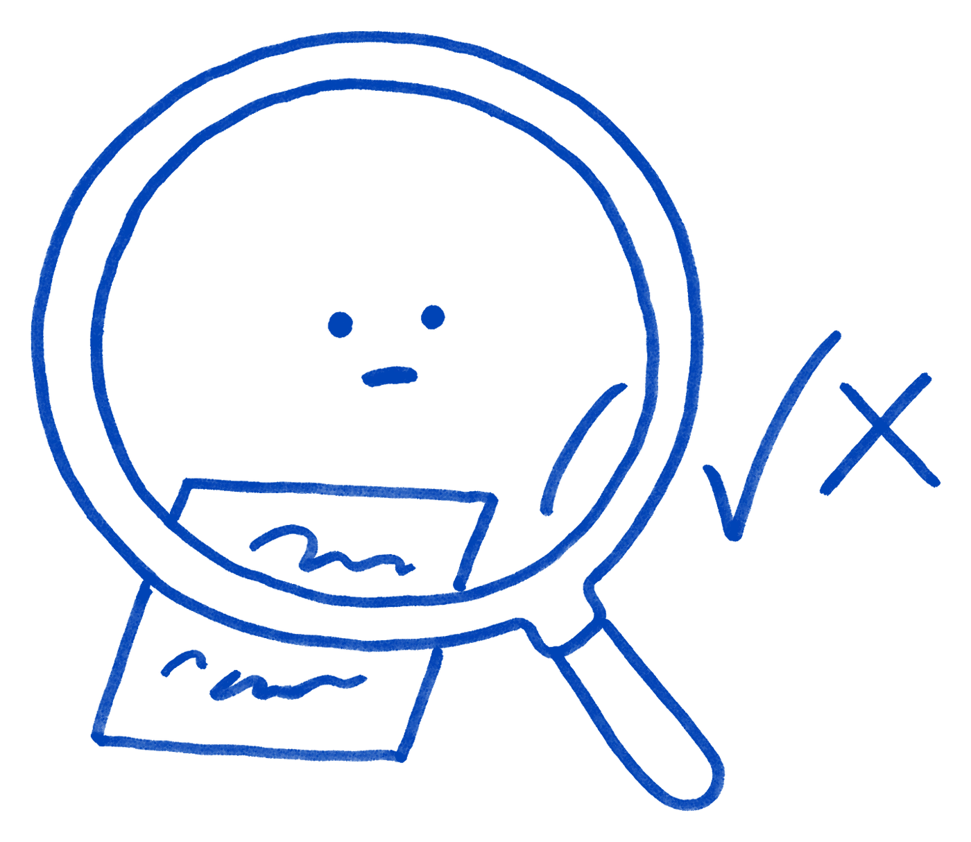 A big magnifying glass with two dot eyes and a suspicious flat mouth in the lens, held over a small note card, a tick and a cross drawn beside it