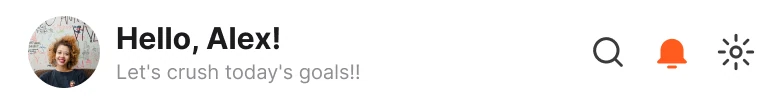 A header with an avatar, Hello Alex with an exclamation mark, a motivational line, and search, bell and settings icons