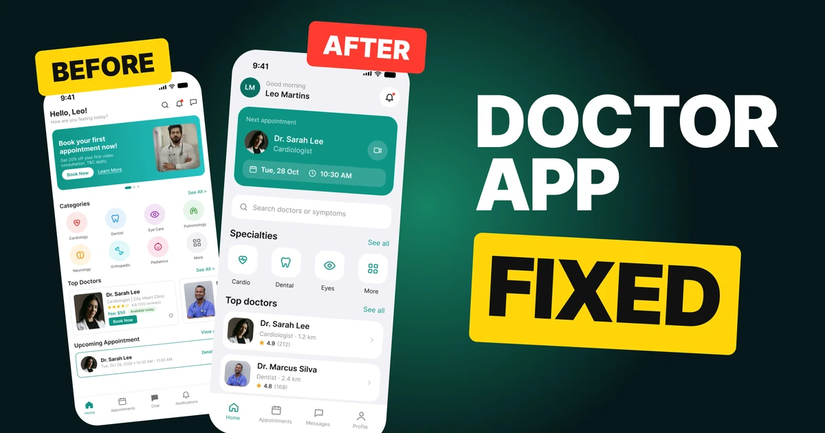 Healthcare App Design: A Doctor Appointment Home Screen, Before and After