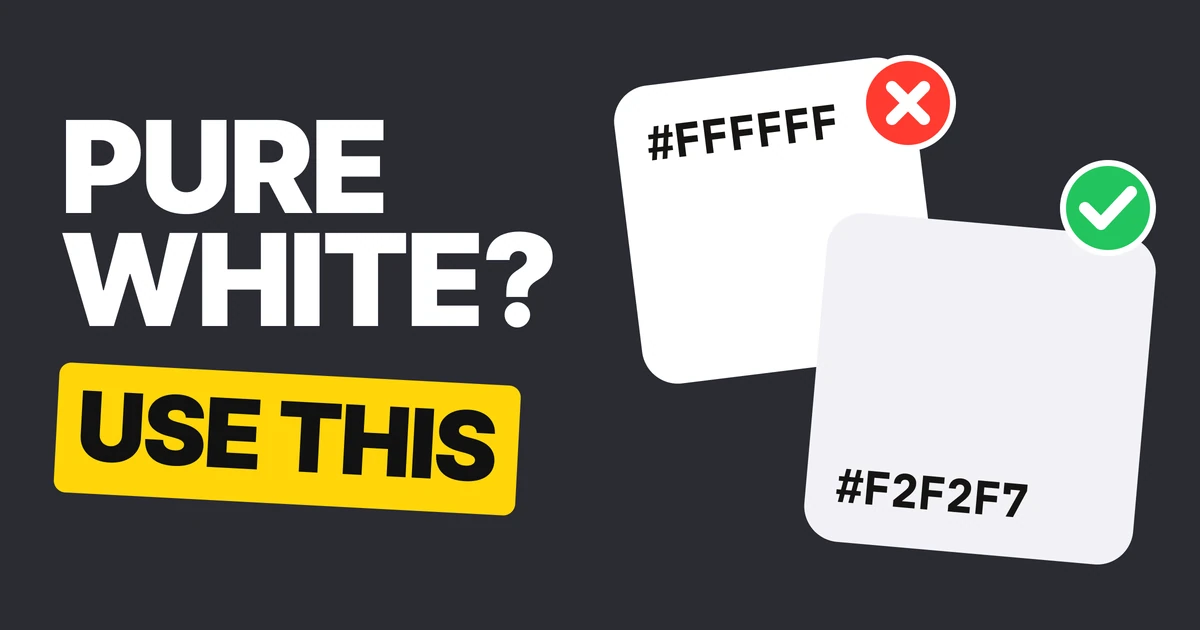 Light Mode Background Color: Why #FFFFFF Isn't Enough, and 8 Colors to Use