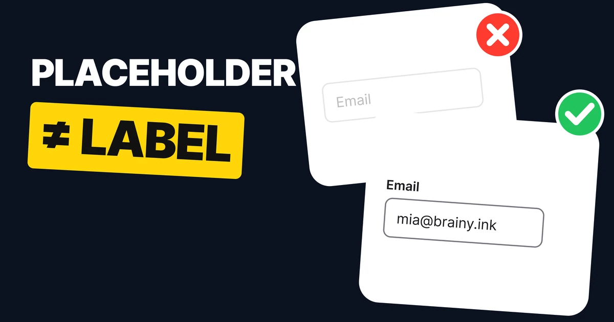 Placeholder vs Label: Why Placeholder Text Is Not a Label, and the Field Spec to Use